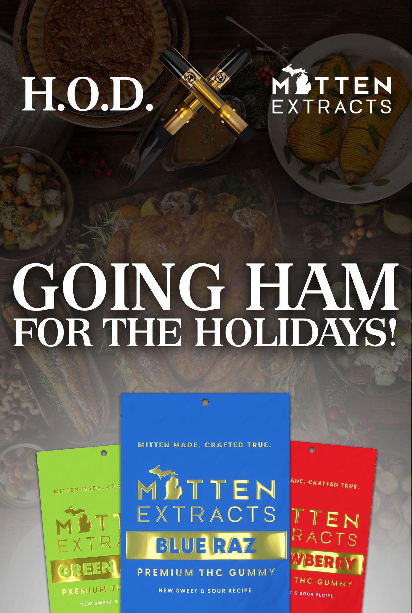 H.O.D. x Mitten Extracts Going Ham for the Holidays House of Dank